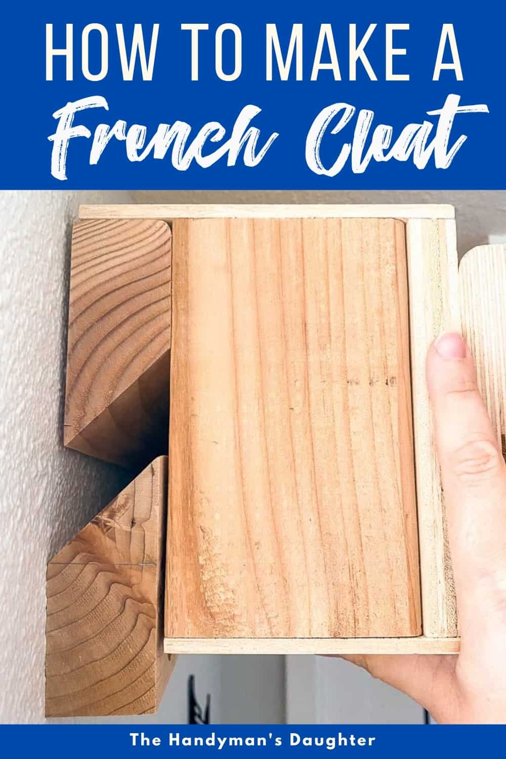 How to Make a French Cleat